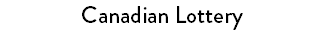 Canadian Lottery